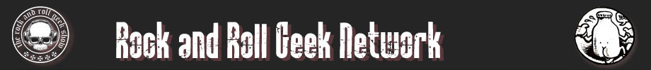 The Rock and Roll Geek Show